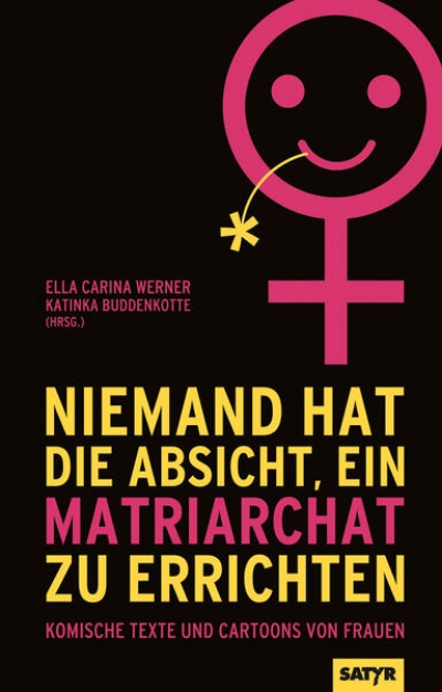 Bild zu Niemand hat die Absicht, ein Matriarchat zu errichten (eBook)