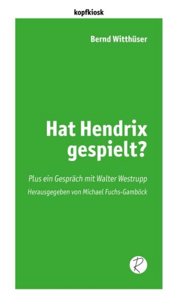 Bild von Hat Hendrix gespielt? (eBook)