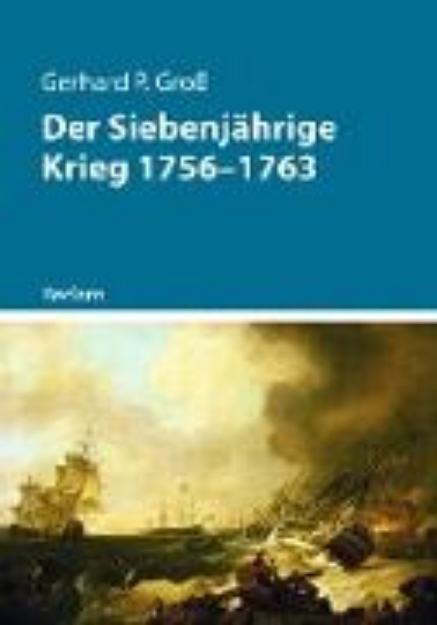 Bild von Der Siebenjährige Krieg 1756-1763 (eBook)