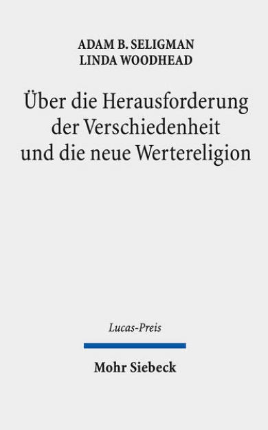 Bild zu Über die Herausforderung der Verschiedenheit und die neue Wertereligion (eBook)