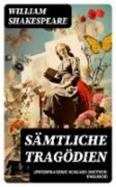 Bild von Sämtliche Tragödien (Zweisprachige Ausgabe: Deutsch-Englisch) (eBook)