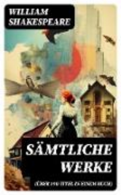 Bild von Sämtliche Werke (Über 190 Titel in einem Buch) (eBook)