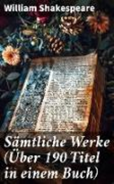 Bild von Sämtliche Werke (Über 190 Titel in einem Buch) (eBook)