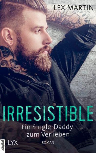 Bild von Irresistible - Ein Single-Daddy zum Verlieben (eBook)