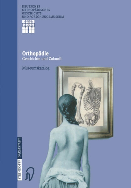 Bild von Orthopädie - Geschichte und Zukunft (eBook)