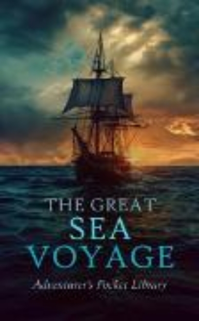 Bild von The Great Sea Voyage: Adventurer's Pocket Library (eBook)