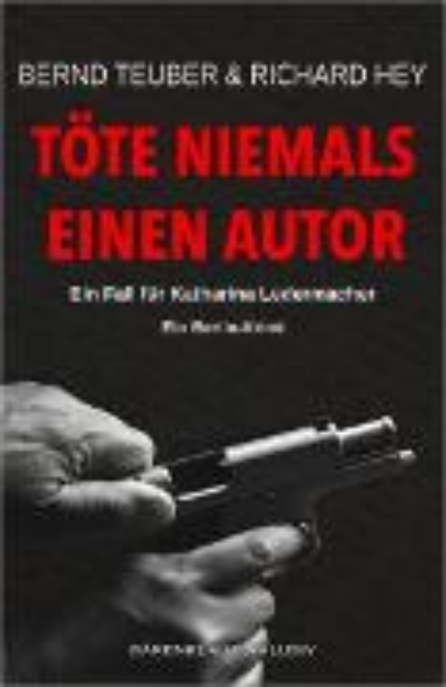 Bild von Töte niemals einen Autor - Ein Fall für Katharina Ledermacher: Ein Berlin-Krimi (eBook)