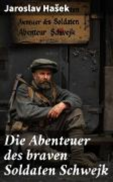 Bild zu Die Abenteuer des braven Soldaten Schwejk (eBook)