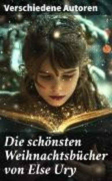 Bild von Die schönsten Weihnachtsbücher von Else Ury (eBook)