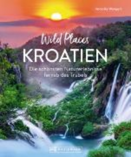 Bild von Wild Places Kroatien (eBook)