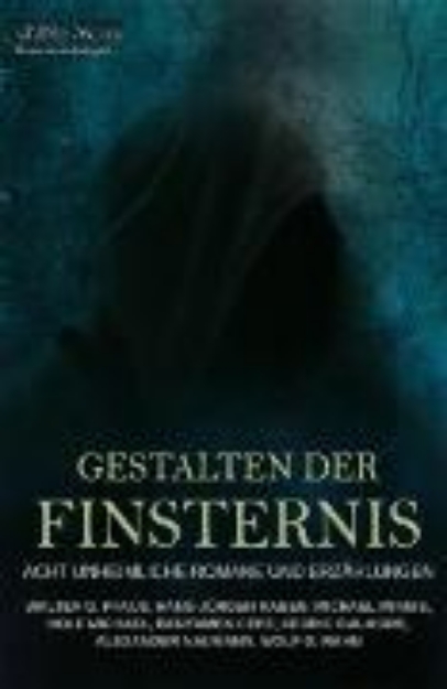 Bild von Gestalten der Finsternis - Acht unheimliche Romane und Erzählungen (eBook)