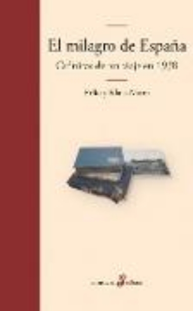 Bild von El milagro de España. Crónicas de un viaje en 1938 (eBook)