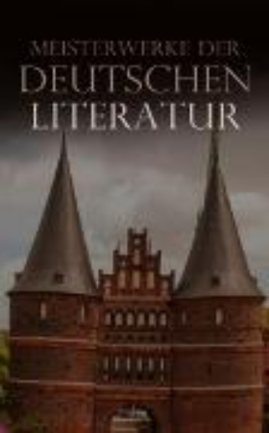 Bild von Meisterwerke der deutschen Literatur (eBook)