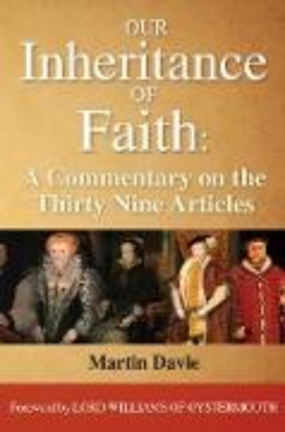 Bild von Our Inheritance of Faith: A Commentary on the Thirty Nine Articles (eBook)