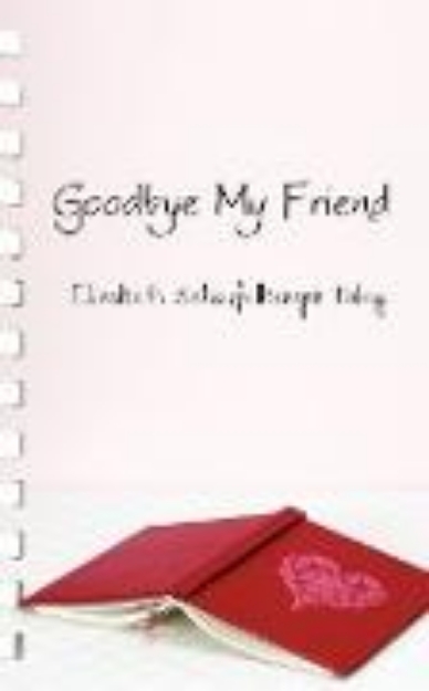 Bild von Goodbye My Friend