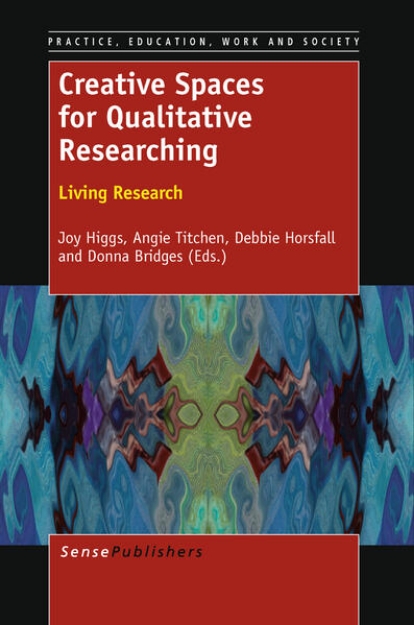 Bild von Creative Spaces for Qualitative Researching: Living Research (eBook)