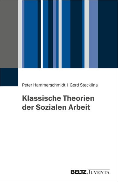 Bild von Klassische Theorien der Sozialen Arbeit