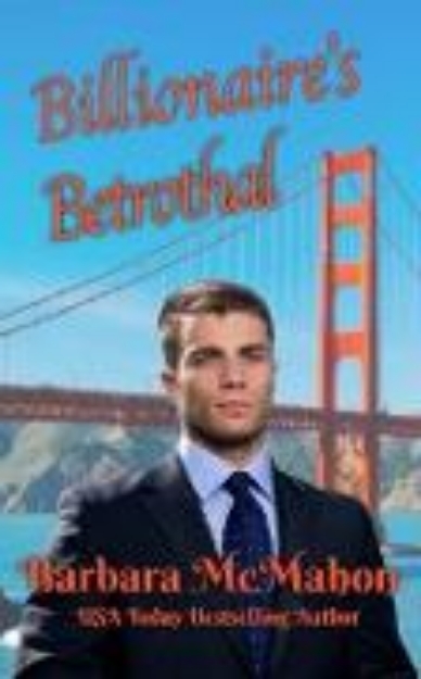 Bild von Billionaire's Betrothal (Golden Gate Romance Series, #1) (eBook)