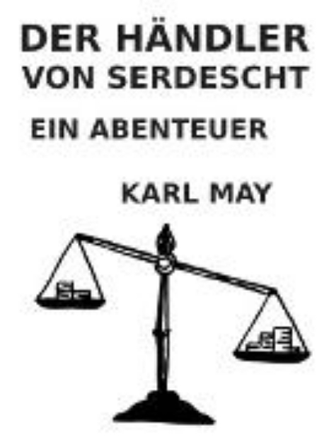 Bild von Der Händler von Serdescht (eBook)