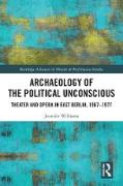 Bild von Archaeology of the Political Unconscious (eBook)