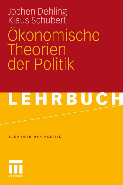 Bild zu Ökonomische Theorien der Politik (eBook)