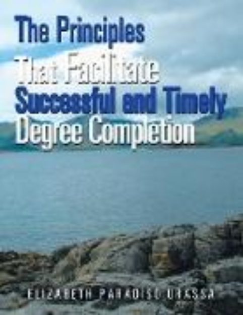 Bild zu The Principles That Facilitate Successful and Timely Degree Completion