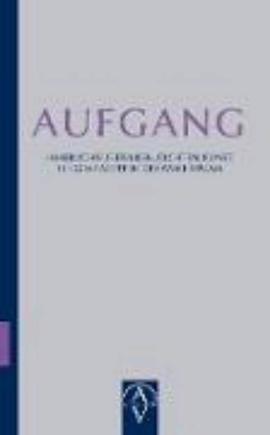 Bild zu Aufgang. Jahrbuch für Denken, Dichten, Kunst (eBook)