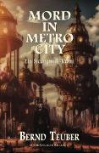 Bild von Mord in Metrocity - Ein Steampunk-Krimi (eBook)