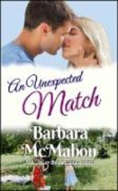 Bild zu An Unexpected Match (Making a Family Series, #2) (eBook)