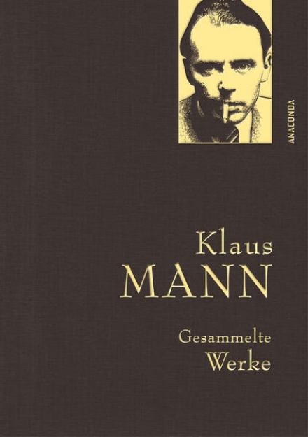 Bild zu Klaus Mann, Gesammelte Werke (mit "Mephisto", ausgewählten Erzählungen, Artikeln und Aufsätzen) (eBook)