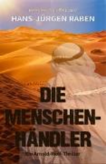 Bild von Die Menschenhändler - Ein Arnold-Wolf-Thriller (eBook)