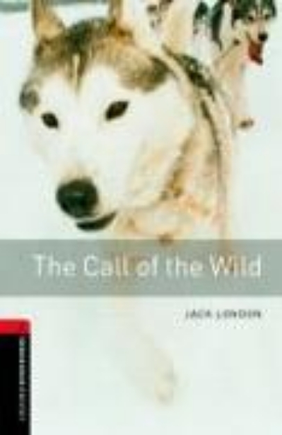 Bild von Oxford Bookworms Library: Level 3:: The Call of the Wild