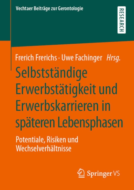 Bild zu Selbstständige Erwerbstätigkeit und Erwerbskarrieren in späteren Lebensphasen (eBook)