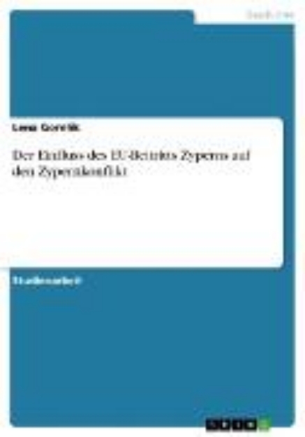 Bild von Der Einfluss des EU-Beitritts Zyperns auf den Zypernkonflikt (eBook)