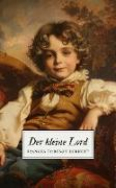 Bild zu Der kleine Lord - Ein Kinderklassiker (eBook)