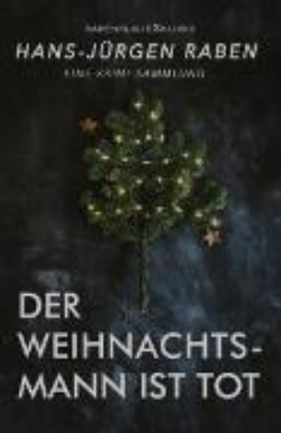 Bild von Der Weihnachtsmann ist tot - Eine Krimi-Sammlung (eBook)