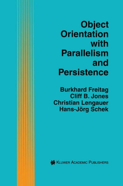 Bild von Object Orientation with Parallelism and Persistence (eBook)