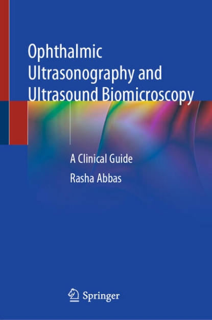 Bild von Ophthalmic Ultrasonography and Ultrasound Biomicroscopy (eBook)