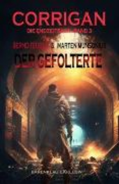 Bild zu Corrigan - Die Endzeitsaga, Band 3: Der Gefolterte (eBook)