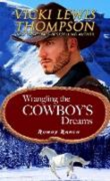 Bild zu Wrangling the Cowboy's Dreams (Rowdy Ranch, #9) (eBook)