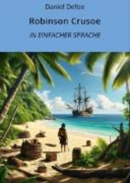 Bild zu Robinson Crusoe: In Einfacher Sprache (eBook)