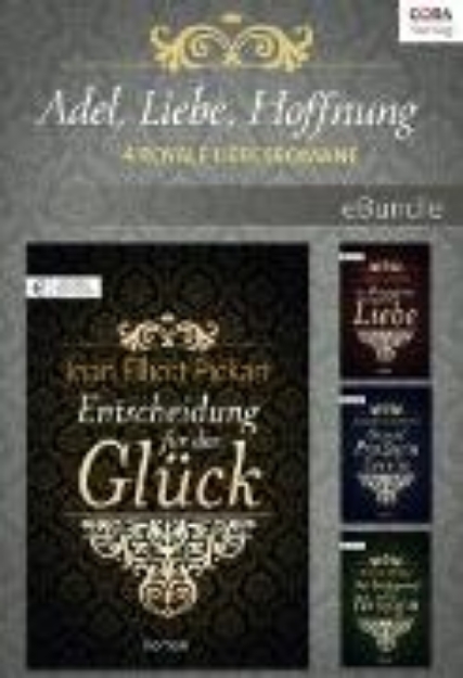 Bild von Adel, Liebe, Hoffnung - 4 royale Liebesromane (eBook)