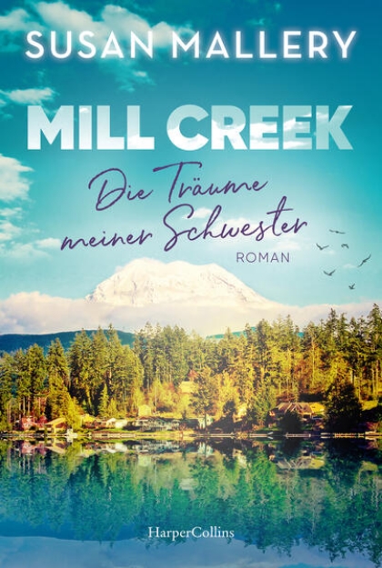 Bild von Mill Creek - Die Träume meiner Schwester