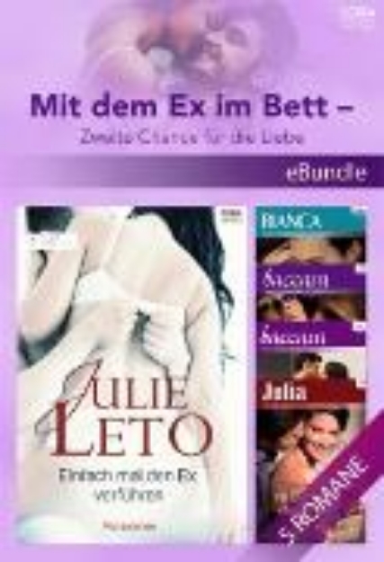 Bild von Mit dem Ex im Bett - Zweite Chance für die Liebe (eBook)