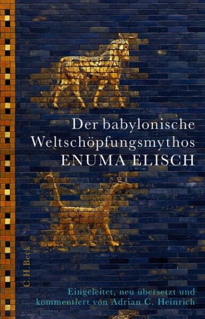 Bild von Der babylonische Weltschöpfungsmythos Enuma Elisch (eBook)