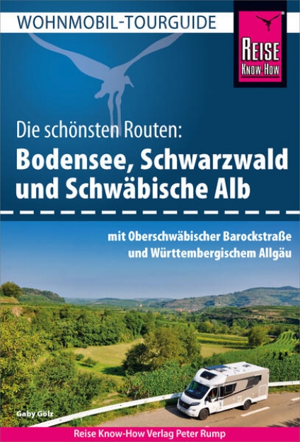 Bild von Reise Know-How Wohnmobil-Tourguide Bodensee, Schwarzwald und Schwäbische Alb mit Oberschwäbischer Barockstraße und Württembergischem Allgäu (eBook)