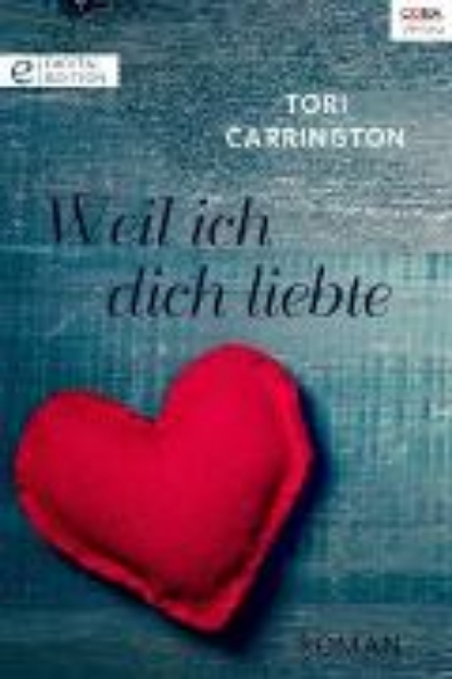 Bild von Weil ich dich liebte (eBook)