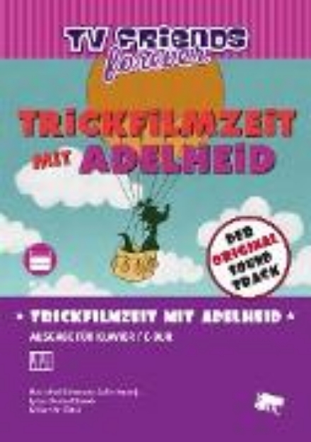 Bild zu Trickfilmzeit mit Adelheid (eBook)