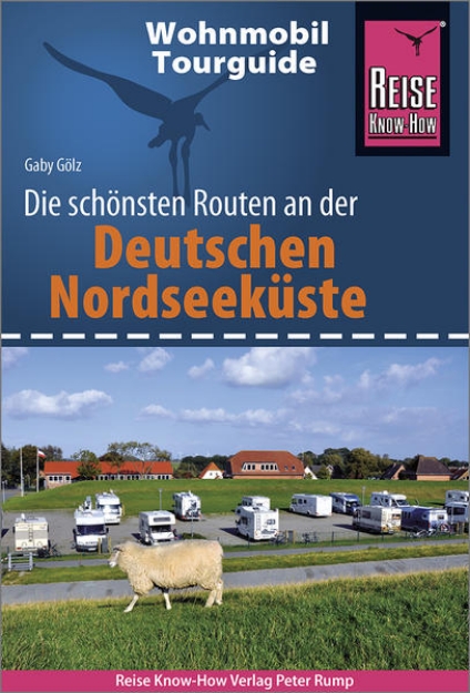 Bild von Reise Know-How Wohnmobil-Tourguide Deutsche Nordseeküste mit Hamburg und Bremen