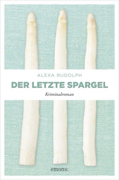 Bild von Der letzte Spargel (eBook)